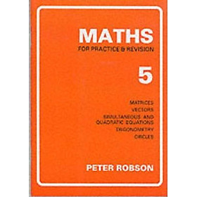 Sách - Maths for Practice and Revision: Bk. 5 by Peter Robson (UK edition, paperback)