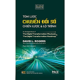 Sách Tóm Lược Chuyển Đổi Số - Chiến Lược Và Lộ Trình