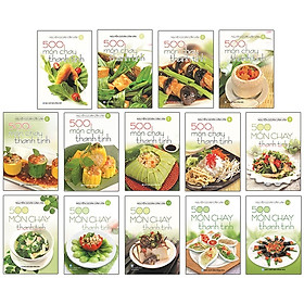 Combo Bộ 500 Món Chay Thanh Tịnh - Từ Tập 1 Đến Tập 14 (Bộ 14 Cuốn)