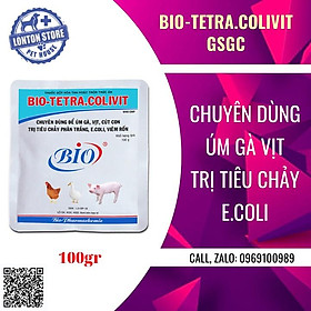 BIO Bio Tetra Colivit, chuyên dùng úm gà vịt, e.coli, viê.m rốn, gói 100gr, Lonton store