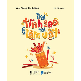 Sách Trời Tính Sao Tôi Làm Vậy