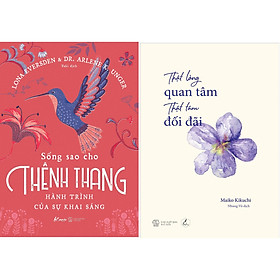 Combo 2 Cuốn Sách: Sống Sao Cho Thênh Thang + Thật Lòng Quan Tâm Thật Lòng Đối Đãi