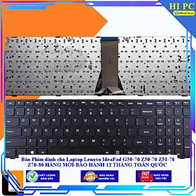 Bàn Phím dành cho Laptop Lenovo IdeaPad G50-70 Z50-70 Z51-70 Z70-80 HÀNG MỚI-BẢO HÀNH 12 THÁNG TOÀN QUỐC - Hàng Nhập Khẩu 