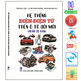 [Download Sách] Hệ Thống Điện - Điện Tử Trên Ô Tô Đời Mới ( Phần Cơ Bản ) ( Tặng Kèm Sổ Tay)