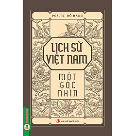 Lịch Sử Việt Nam Một Góc Nhìn