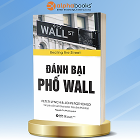 Sách Đánh bại phố Wall - Peter Lynch (Tái bản mới nhất) - Alphabooks - BẢN QUYỀN