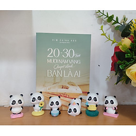 20-30 Tuổi Mười Năm Vàng Quyết Định Bạn Là Ai