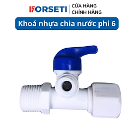 Khoá cấp nước nhựa, inox phi 6, phi 10 cho máy lọc nước RO Karofi, Kangaroo, Sunhouse,...  - Hàng nhập khẩu