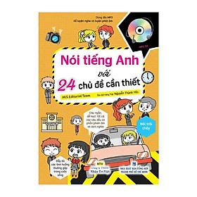 Sách Nói Tiếng Anh Với 24 Chủ Đề Cần Thiết (Kèm file MP3)