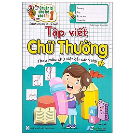 Download sách Tập Viết Chữ Thường - Theo Mẫu Chữ Viết Cải Cách Lớp 1 (Dành Cho Bé 4-5 Tuổi)