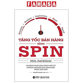 Sách - Tăng Tốc Bán Hàng Bằng SPIN (Tái Bản 2024)
