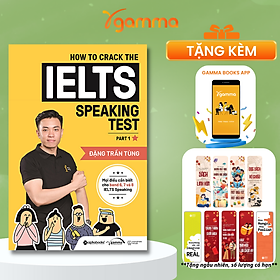 How To Crack The IELTS: Speaking Test - Part 1 (*** Sách Bản Quyền ***)