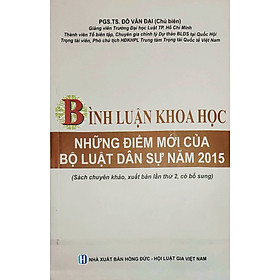 Bình luận khoa học những điểm mới của Bộ luật dân sự năm 2015