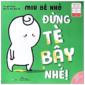 [Download Sách] Ehon Kĩ Năng Sống - Miu Bé Nhỏ - Đừng Tè Bậy Nhé!