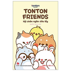Tonton Friends - Hội Chân Ngắn Siêu Lầy - Bản Quyền
