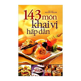 Sách - 143 Món Khai Vị Hấp Dẫn - Tân Việt Books