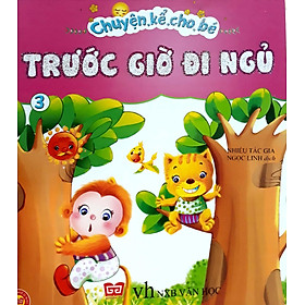 Sách Chuyện Kể Cho Bé Trước Giờ Đi Ngủ (Tập 3)