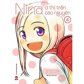 Sách - Nina ở thị trấn cao nguyên - tập 4