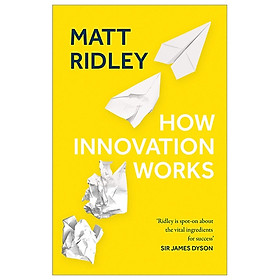 [Download Sách] How Innovation Works