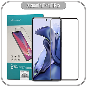 Kính cường lực Nillkin CP+ PRO cho Xiaomi 11T - 11T Pro FULL viền đen - Hàng nhập khẩu