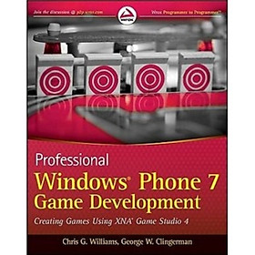 Nơi bán Professional Windows Phone 7 Game Development: Creating Games using XNA Game Studio 4 - Giá Từ -1đ