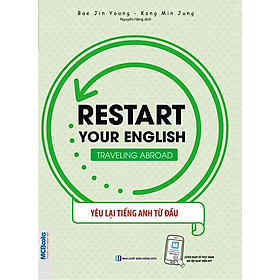 Hình ảnh Sách Restart Your English - Traveling Abroad - Yêu Lại Tiếng Anh Từ Đầu