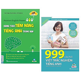 Combo 2 cuốn sách hay để học tốt tiếng anh: Awaken English Power - Đánh Thức Tiềm Năng Tiếng Anh Trong Bạn + 999 Câu Hỏi Viết Trắc Nghiệm Tiếng Anh (Bộ Sách Cô Mai Phương)