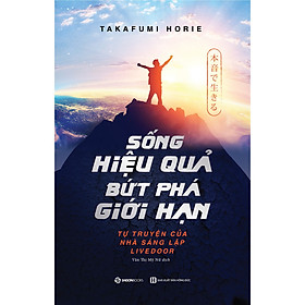 Sống Hiệu Quả, Bức Phá Giới Hạn