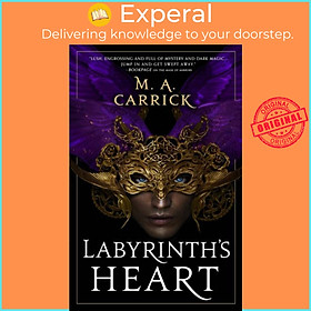 Sách - Labyrinth's Heart - Rook and Rose, Book Three by M. A. Carrick (UK edition, paperback)