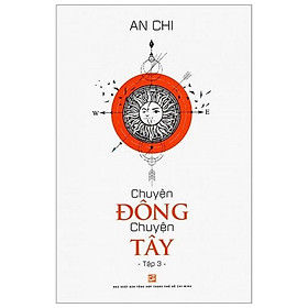 Chuyện Đông Chuyện Tây - Tập 3 - Do