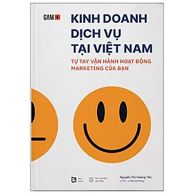 Sách Kinh Doanh Dịch Vụ Tại Việt Nam - Tự Tay Vận Hành Hoạt Động Marketing Của Bạn