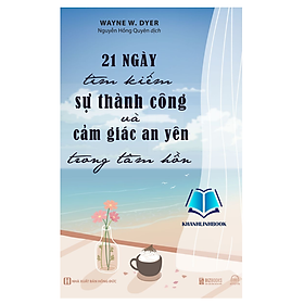 Sách - 21 ngày tìm kiếm sự thành công và cảm giác an yên trong tâm hồn (MC)