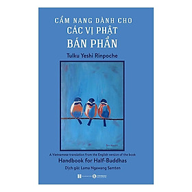 [Download Sách] Sách - Cẩm Nang Dành Cho Các Vị Phật Bán Phần