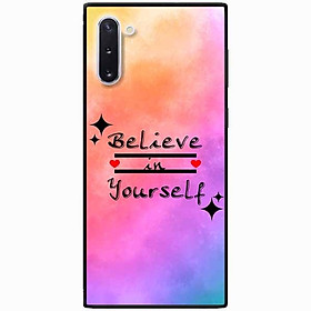 Ốp lưng dành cho Samsung Note 10 mẫu Believe Your Self
