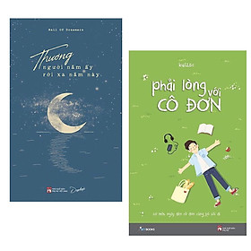 Hình ảnh Combo Sách Văn Học Đặc Sắc: Thương Người Năm Ấy Rời Xa Năm Này + Phải Lòng Với Cô Đơn / Những Cuốn Sách Để Bạn Trải Lòng Với Những Nỗi Buồn Thật Đẹp và Hoài Niệm Của Thanh Xuân