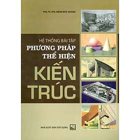 Hệ Thống Bài Tập Phương Pháp Thể Hiện Kiến Trúc