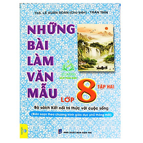 Sách - Combo Những Bài Làm Văn Mẫu Lớp 8 - Biên sọan theo chương trình Kết Nối (ND)