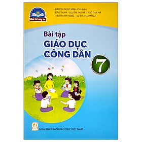 Sách Giáo Khoa Bài Tập Giáo Dục Công Dân 7 (Chân Trời Sáng Tạo) (Chuẩn)