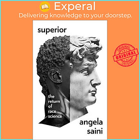 Sách - Superior : The Return of Race Science by Angela Saini (UK edition, paperback)