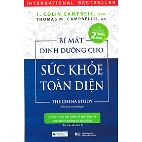 Nơi bán Bí Mật Dinh Dưỡng Cho Sức Khỏe Toàn Diện - The China Study ( Tái Bản Lần Thứ 2 ) Tặng kèm Bookmark  - Giá Từ -1đ