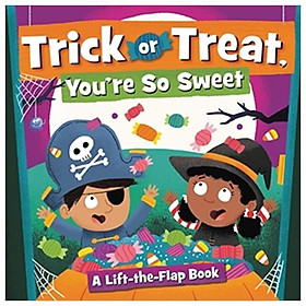 Sách ngoại văn: Trick or Treat, You're So Sweet! - Hachette Book Group