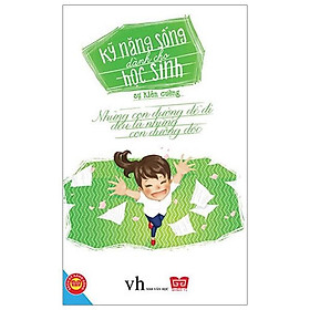 Sách Kỹ Năng Sống Dành Cho Học Sinh - Sự Kiên Cường