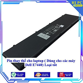 Mua Pin thay thế cho laptop Dell E7440 - Hàng Nhập Khẩu