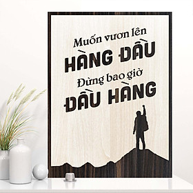 Tranh Slogan hay cho công ty TBIG101: Muốn vươn lên hàng đầu đừng bao giờ đầu hàng