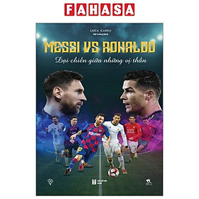 Hình ảnh Messi Vs Ronaldo - Đại Chiến Giữa Những Vị Thần (Tái Bản 2024)