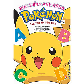 Học Tiếng Anh Cùng Pokémon - Những Từ Đầu Tiên