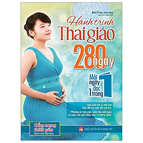 Hình ảnh Hành Trình Thai Giáo 280 Ngày - Mỗi Ngày Đọc Một Trang (Tái Bản 2023)