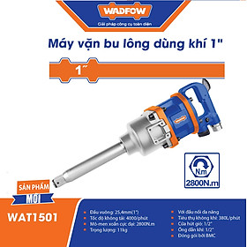 MÁY VẶN BU LÔNG DÙNG KHÍ 1" WADFOW WAT1501 - HÀNG CHÍNH HÃNG