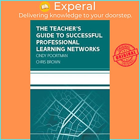 Sách - The Teacher's Guide to Successful Professional Learning Networks: Overc by Cindy Poortman (UK edition, paperback)