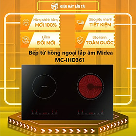 Mua Bếp Điện Đôi Từ + Hồng Ngoại Midea MC-IHD361 - Hàng chính hãng